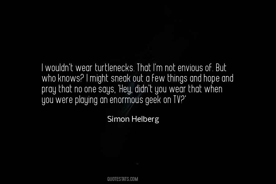 Simon Helberg Quotes #1363175