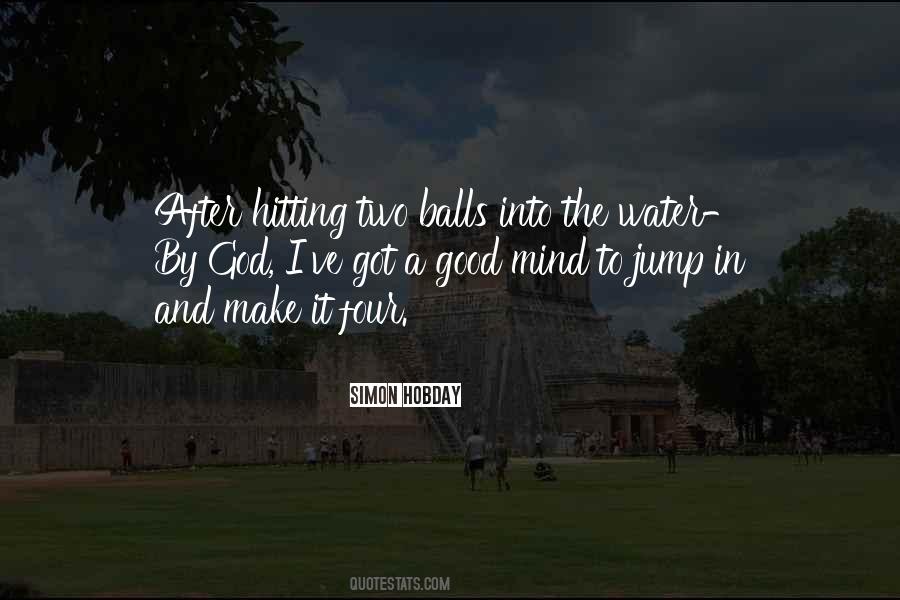 Simon Hobday Quotes #1477312