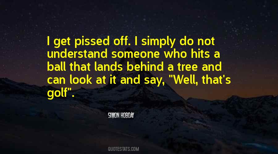 Simon Hobday Quotes #877847
