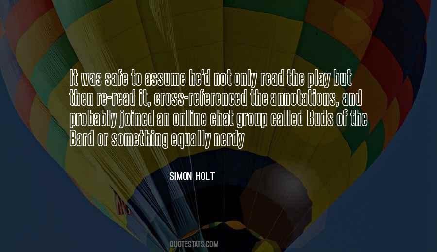 Simon Holt Quotes #454218
