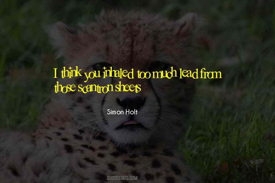 Simon Holt Quotes #537083