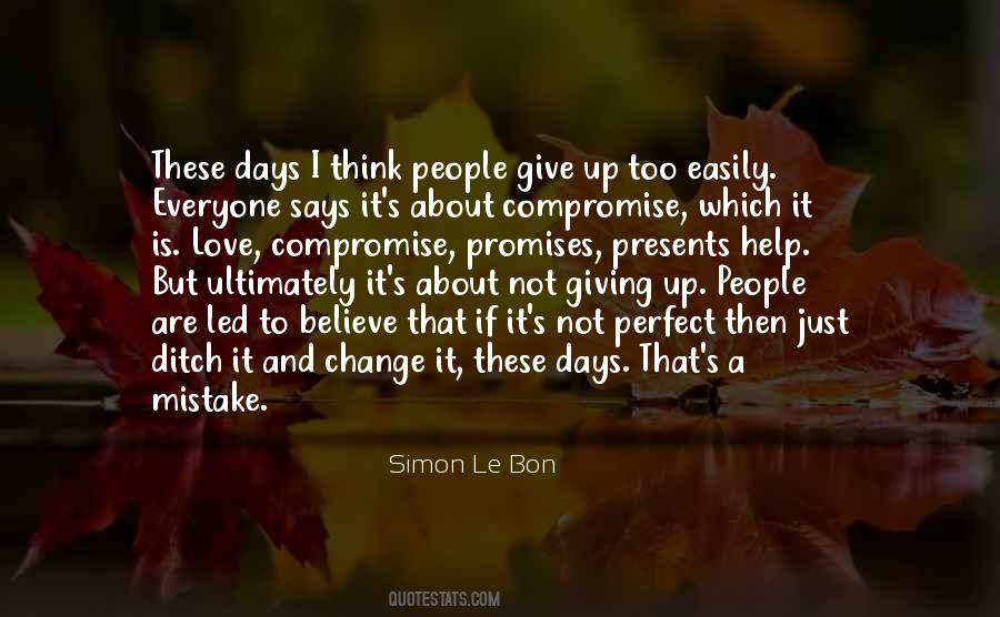 Simon Le Bon Quotes #824384
