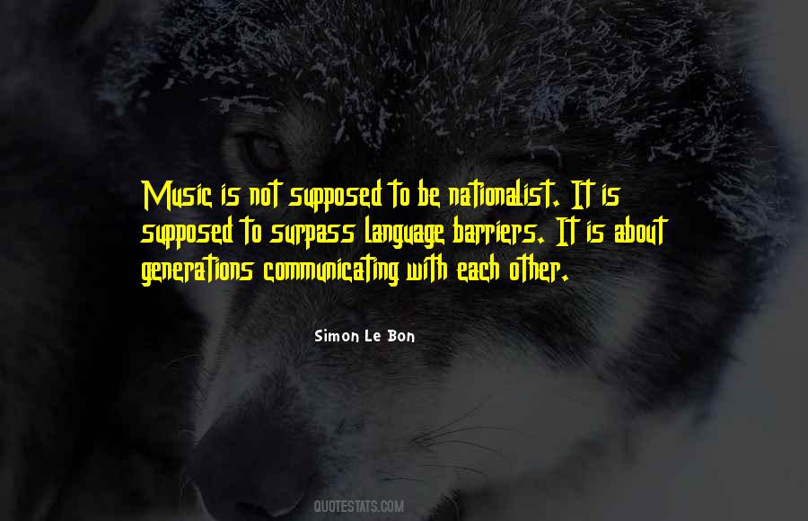 Simon Le Bon Quotes #946287