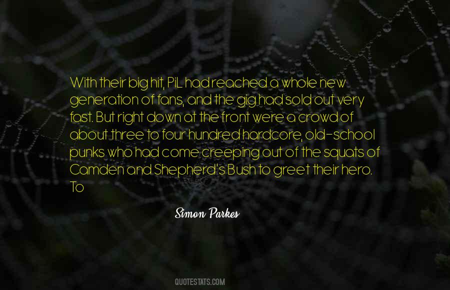 Simon Parkes Quotes #1601392