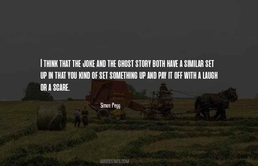 Simon Pegg Quotes #1350955