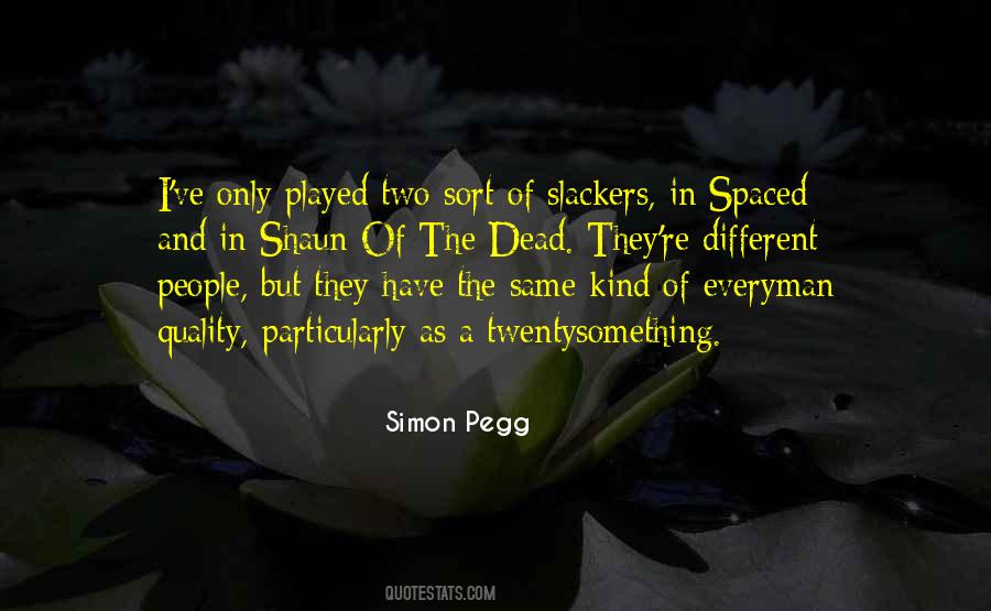 Simon Pegg Quotes #1529736