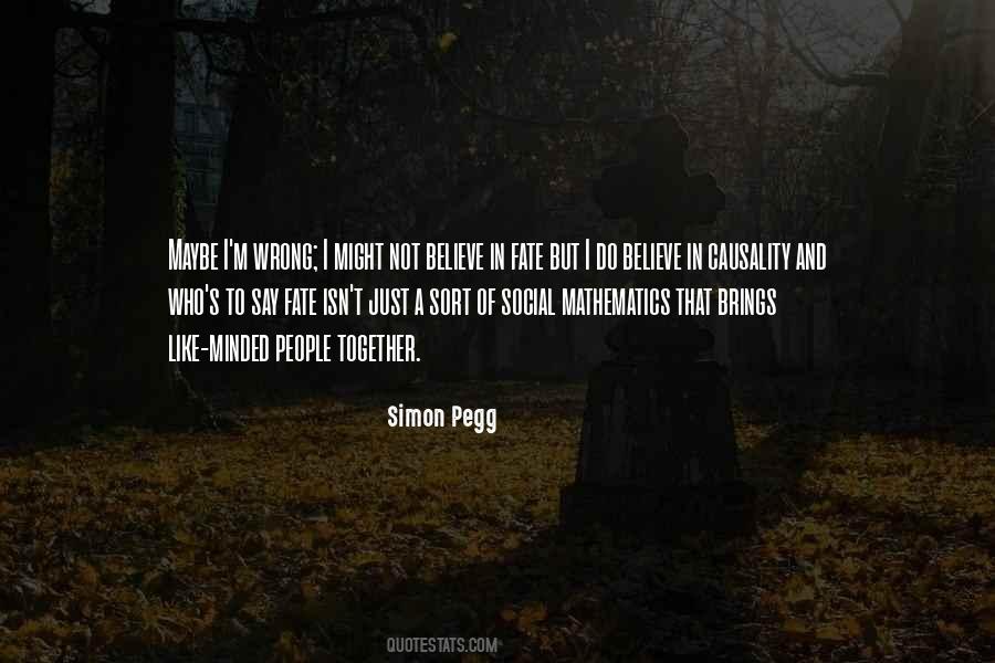 Simon Pegg Quotes #1820043