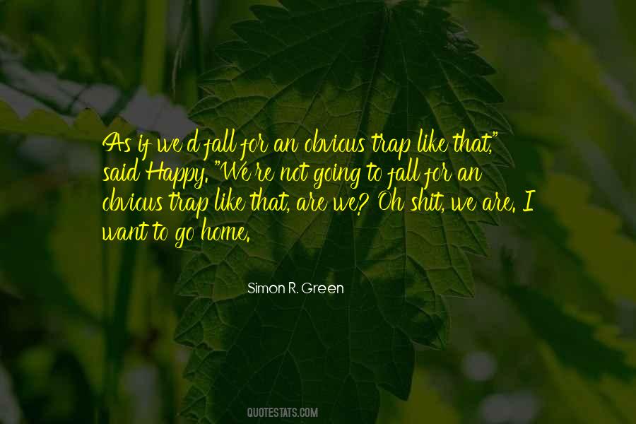 Simon R. Green Quotes #930156