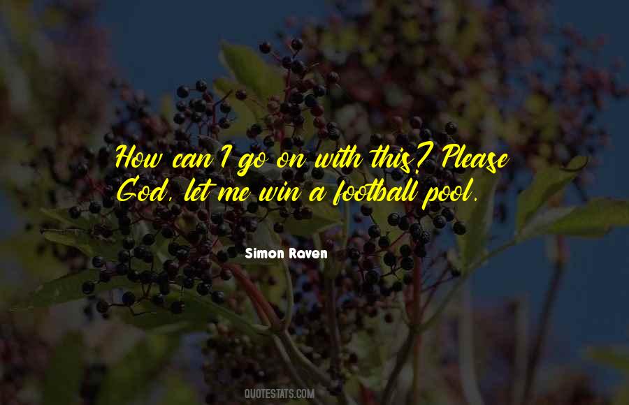 Simon Raven Quotes #1701549