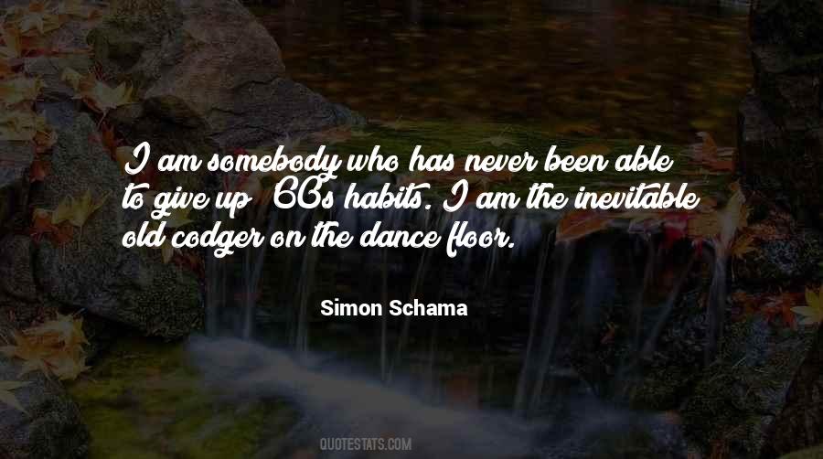 Simon Schama Quotes #1683188