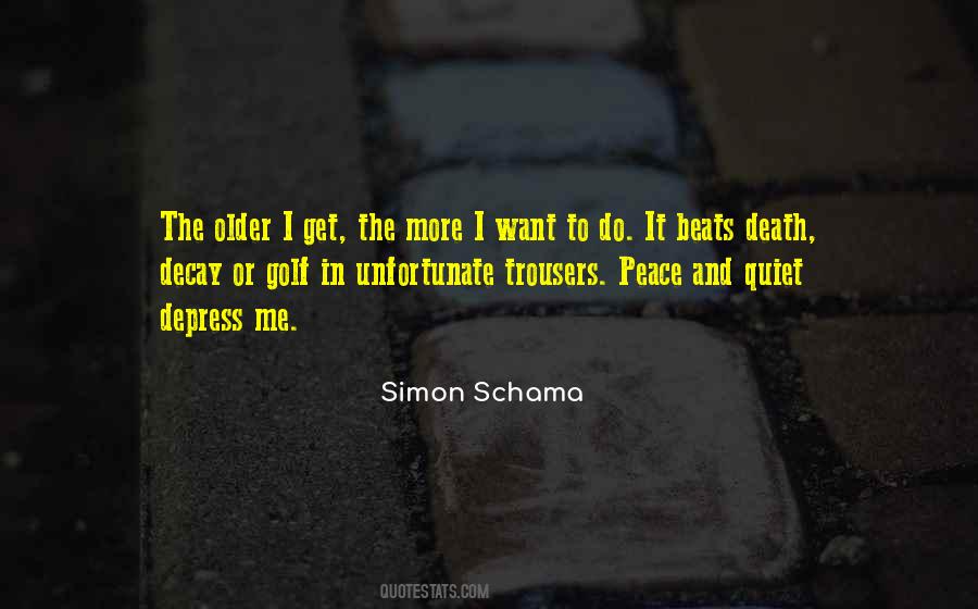 Simon Schama Quotes #37589