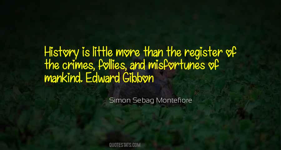 Simon Sebag Montefiore Quotes #1286105