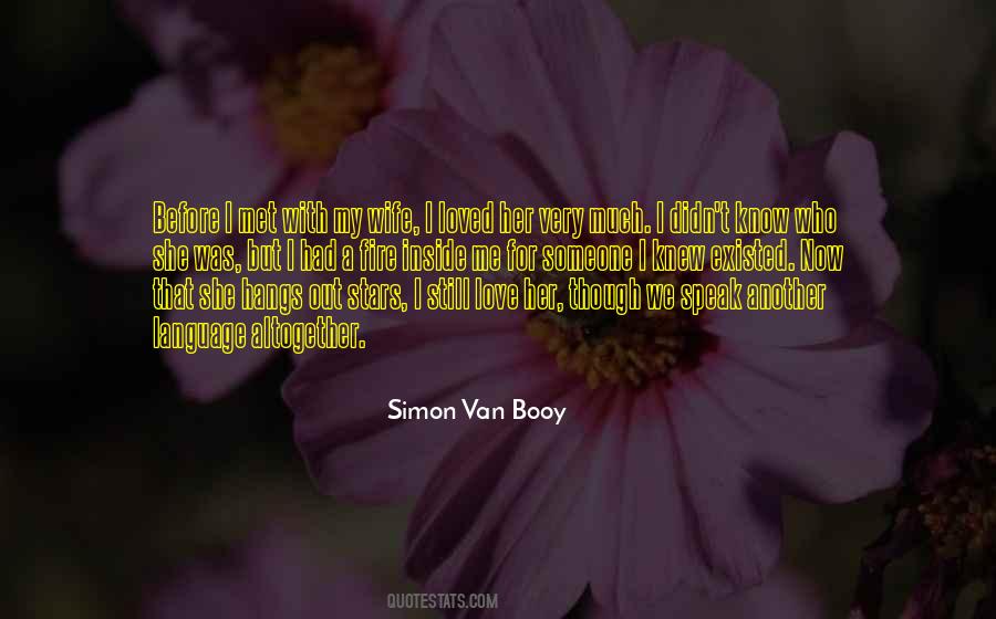 Simon Van Booy Quotes #1102984