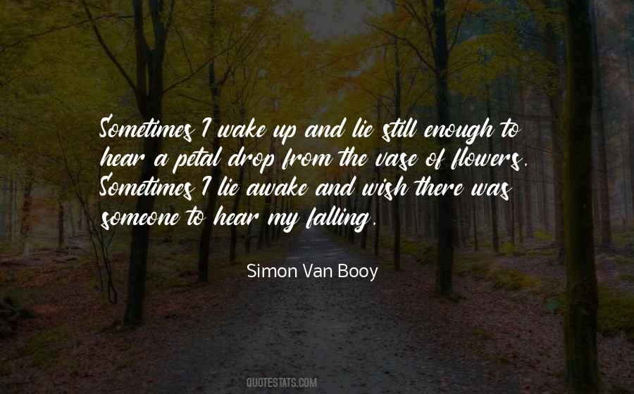 Simon Van Booy Quotes #1192347