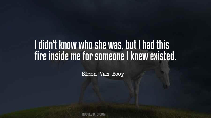 Simon Van Booy Quotes #1593843