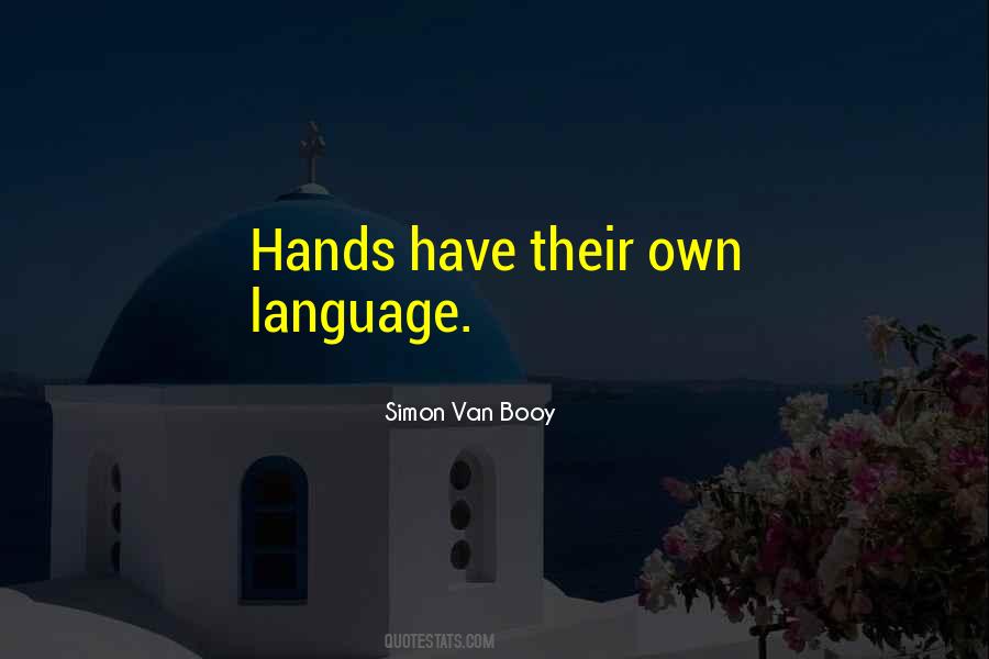 Simon Van Booy Quotes #1803194