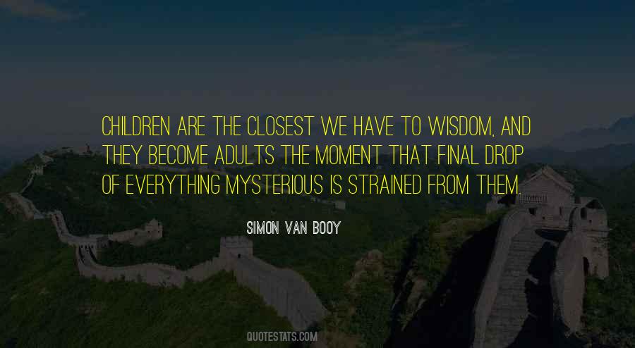 Simon Van Booy Quotes #277090