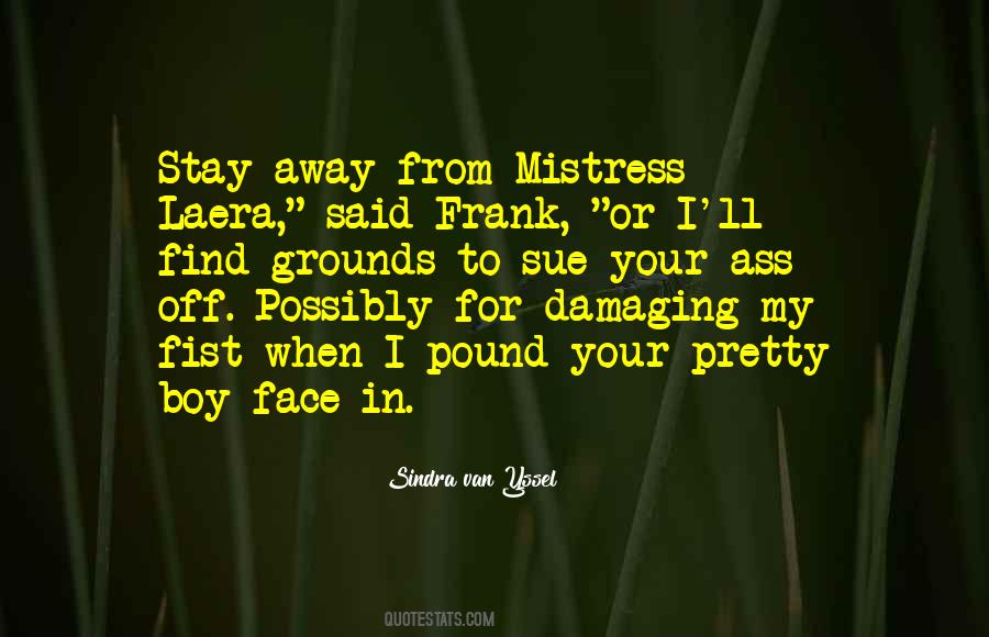 Sindra Van Yssel Quotes #1001735 Sindra Van Yssel Quotes #1001735
