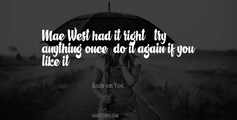 Sindra Van Yssel Quotes #1557702 Sindra Van Yssel Quotes #1557702