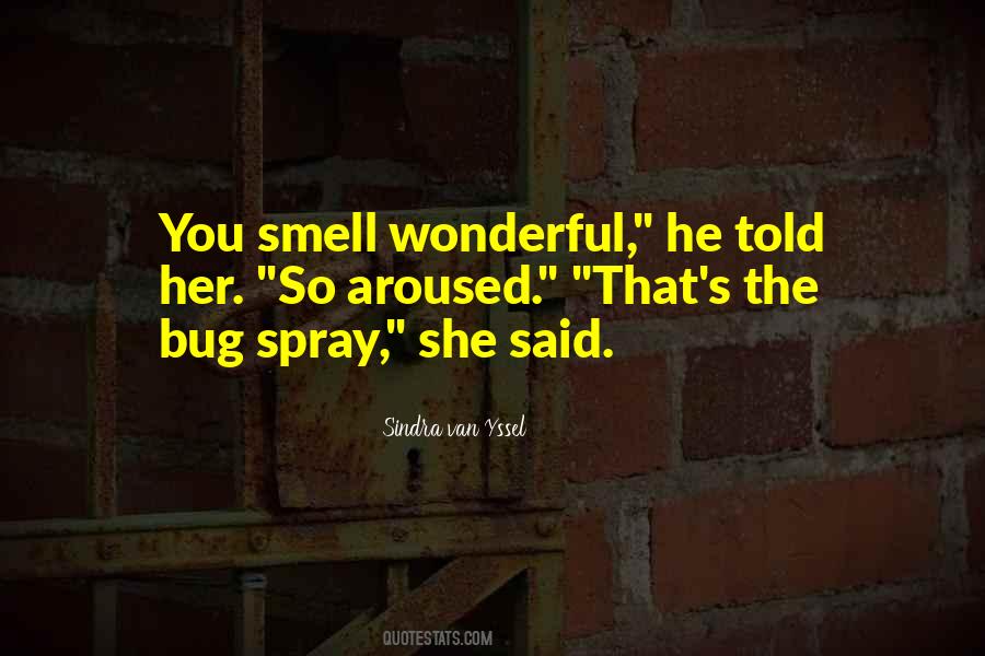 Sindra Van Yssel Quotes #712359 Sindra Van Yssel Quotes #712359