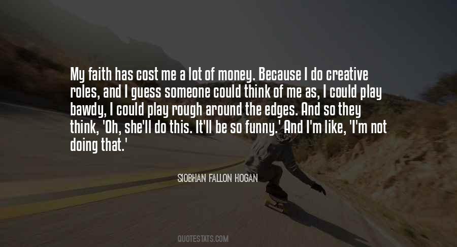 Siobhan Fallon Hogan Quotes #1823599