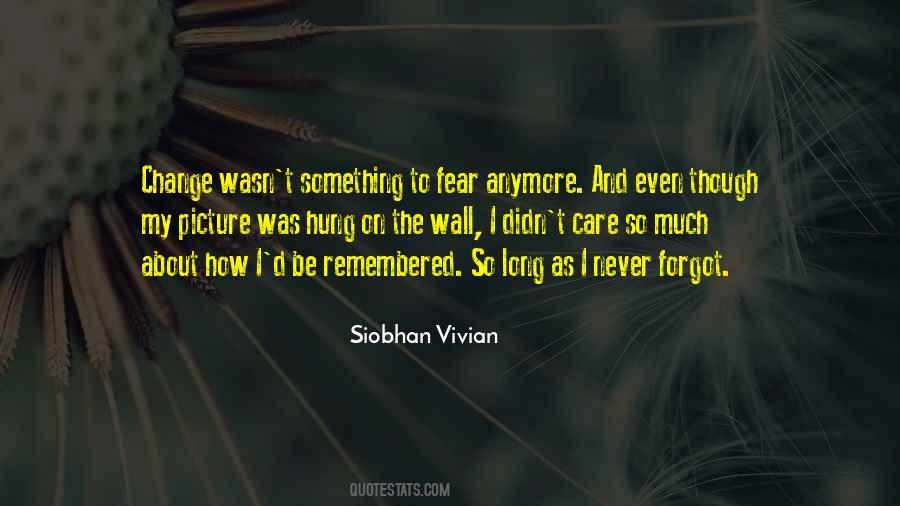 Siobhan Vivian Quotes #1530426