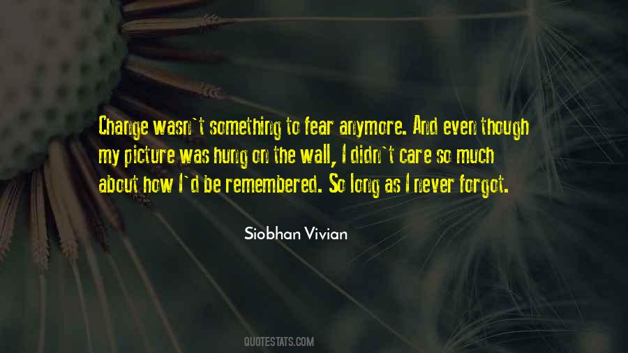 Siobhan Vivian Quotes #1530426