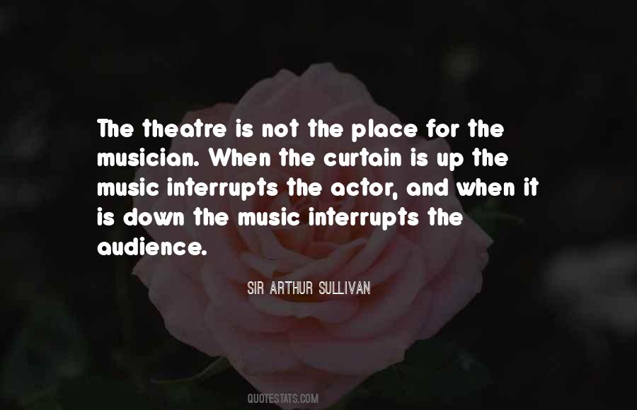 Sir Arthur Sullivan Quotes #30547