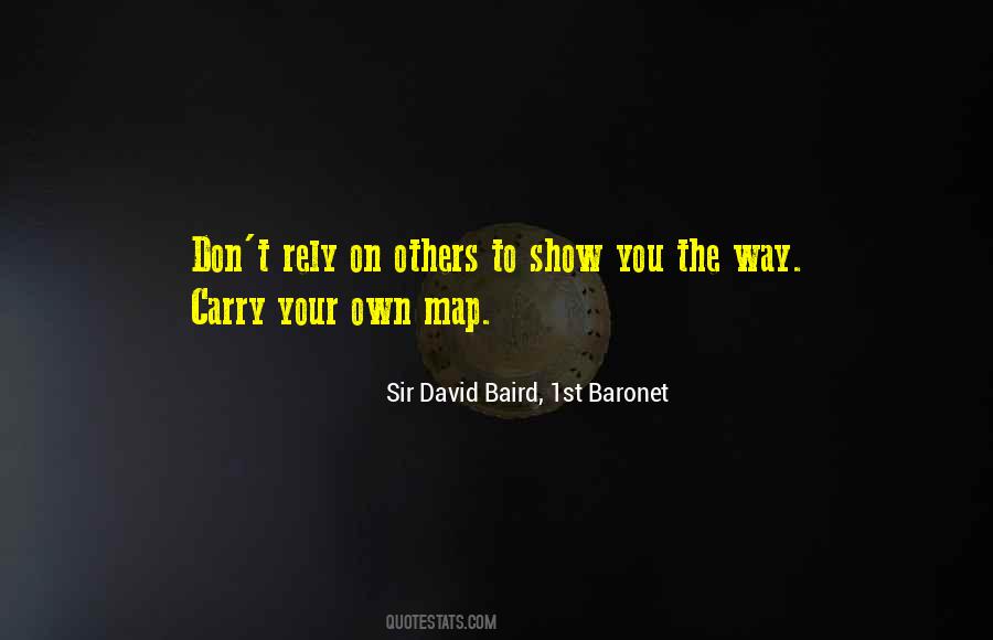 Sir David Baird, 1st Baronet Quotes #1610492