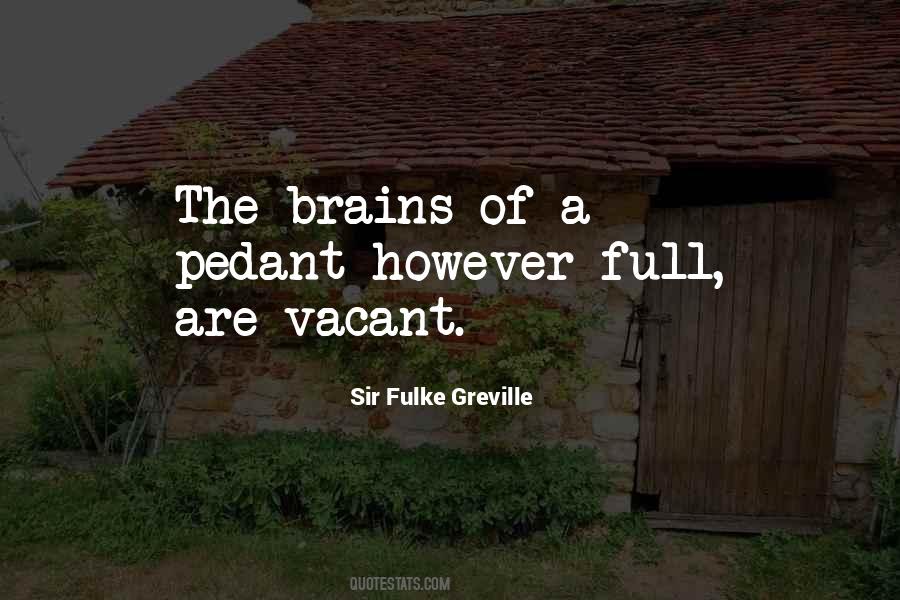 Sir Fulke Greville Quotes #1351807