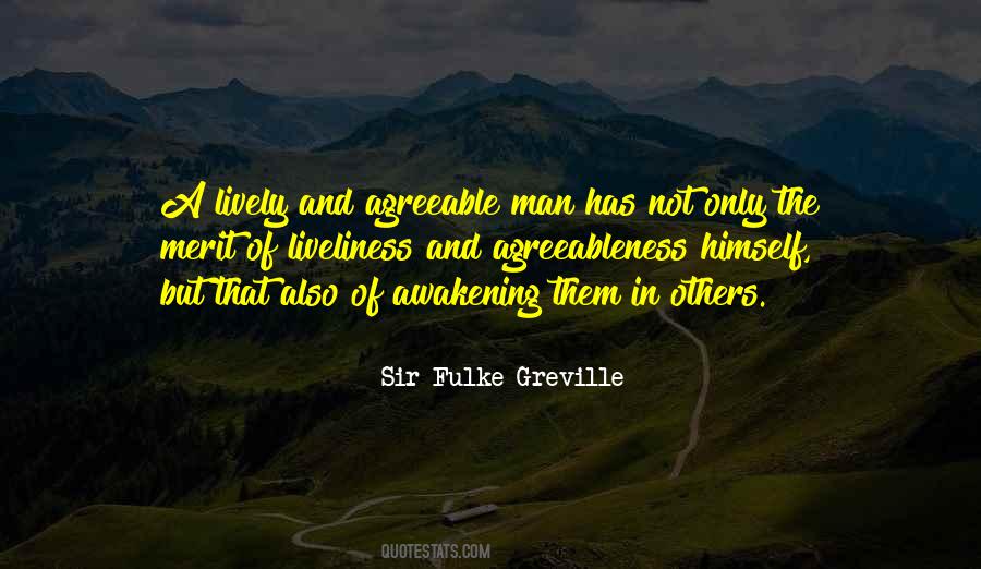 Sir Fulke Greville Quotes #1371716