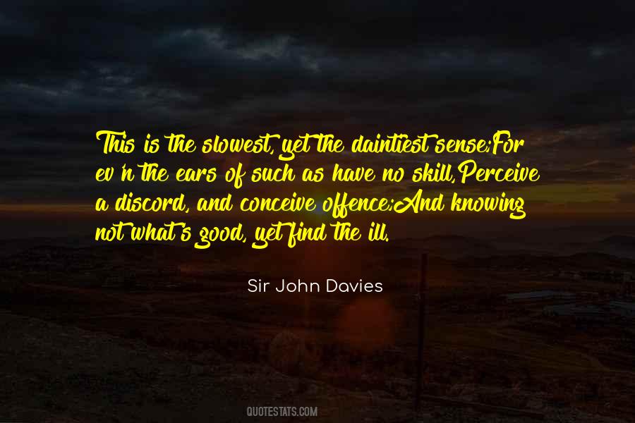 Sir John Davies Quotes #379933