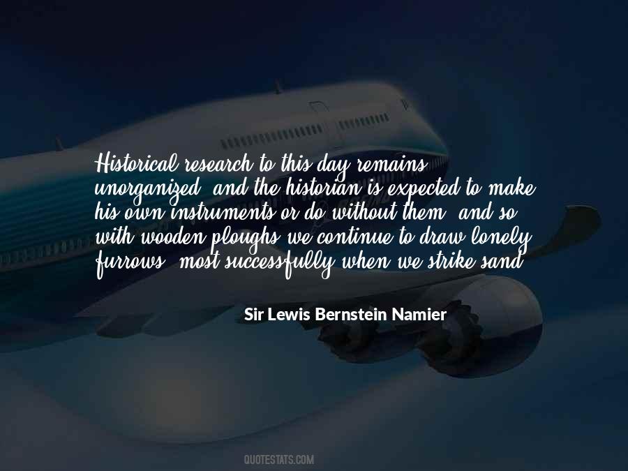 Sir Lewis Bernstein Namier Quotes #1324738