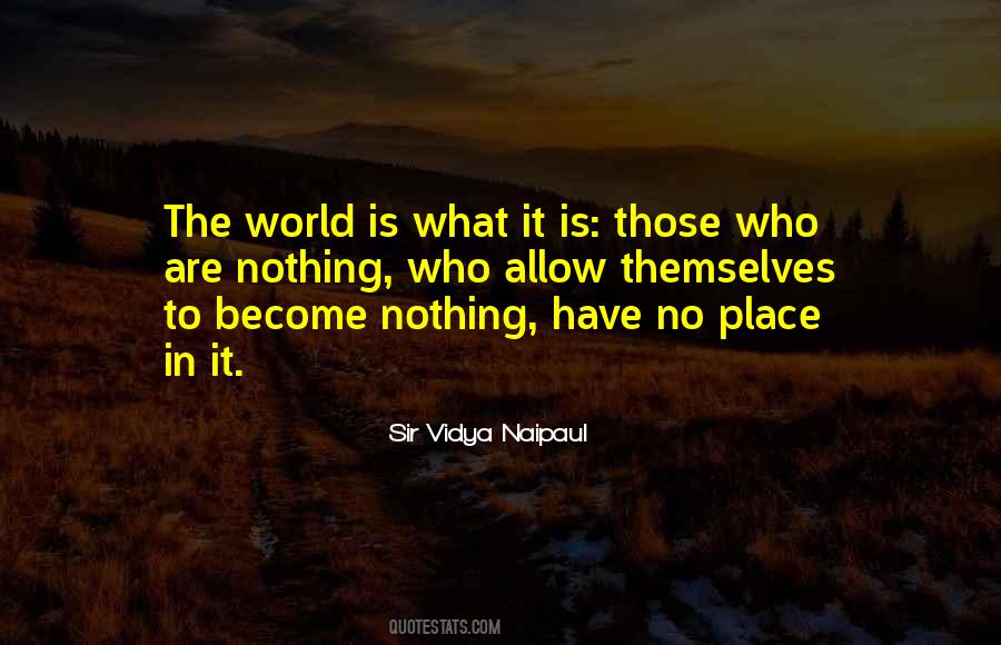Sir Vidya Naipaul Quotes #1715222