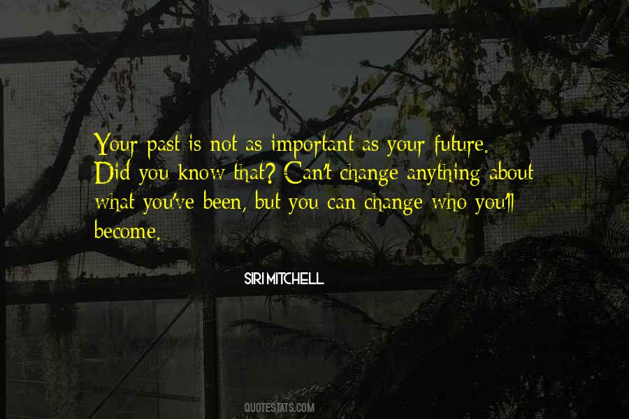 Siri Mitchell Quotes #1588491