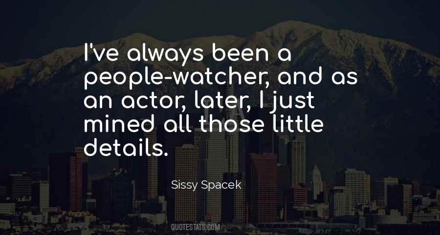 Sissy Spacek Quotes #1265430