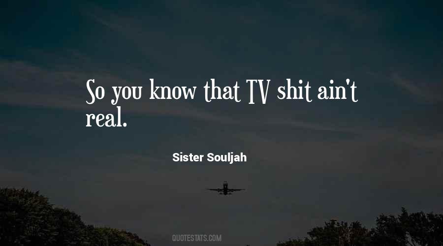 Sister Souljah Quotes #1493942