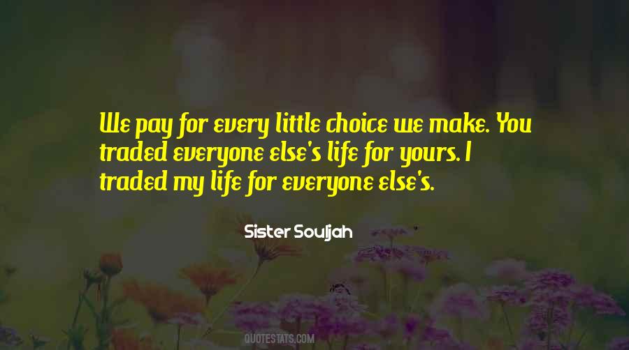 Sister Souljah Quotes #663545