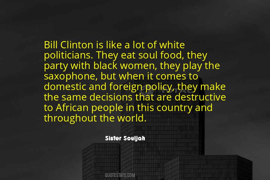 Sister Souljah Quotes #666981