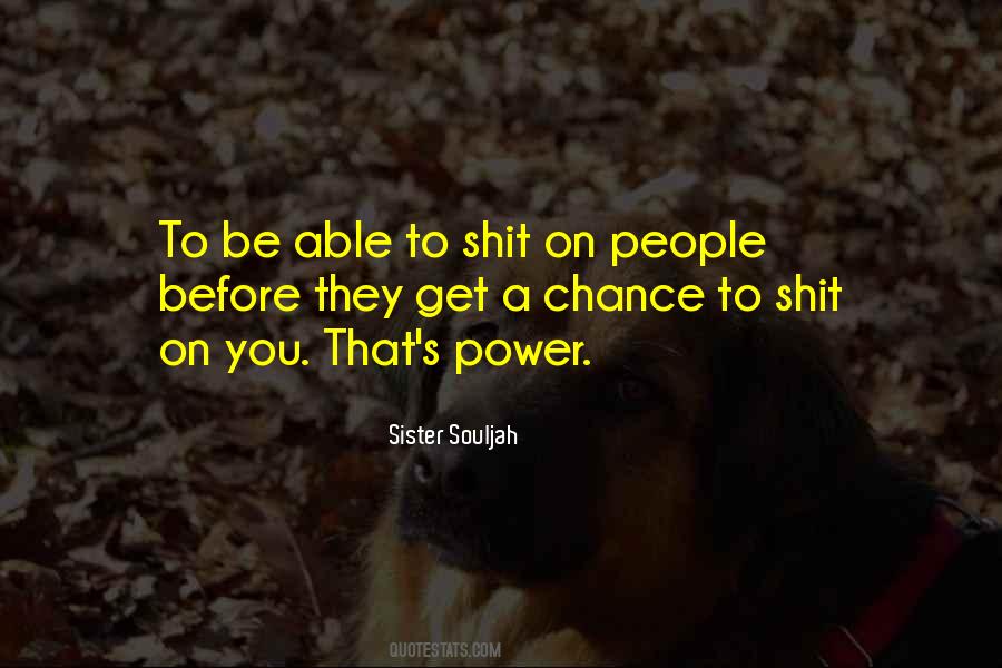 Sister Souljah Quotes #763395