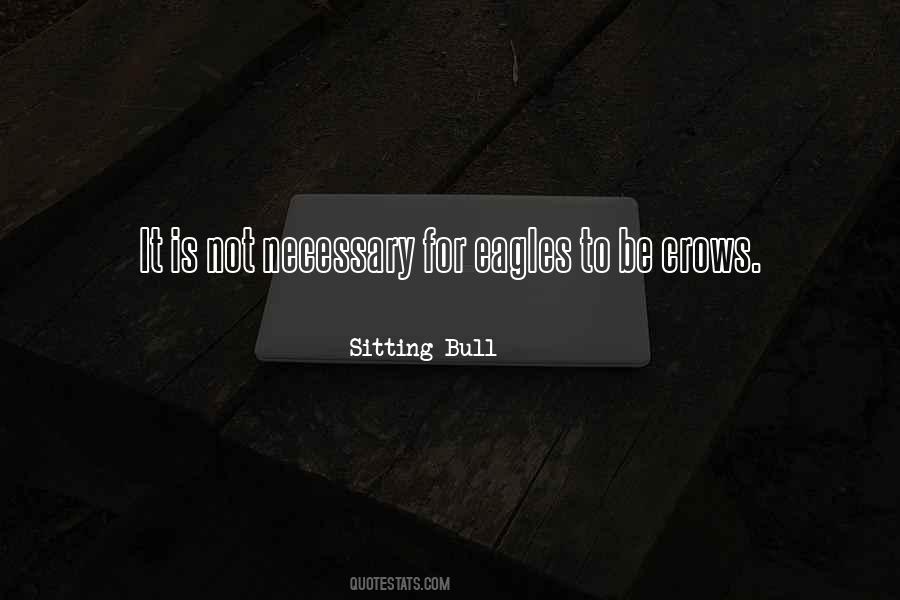 Sitting Bull Quotes #729364