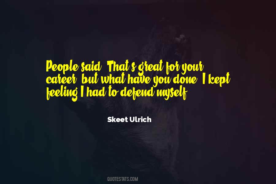 Skeet Ulrich Quotes #1789441