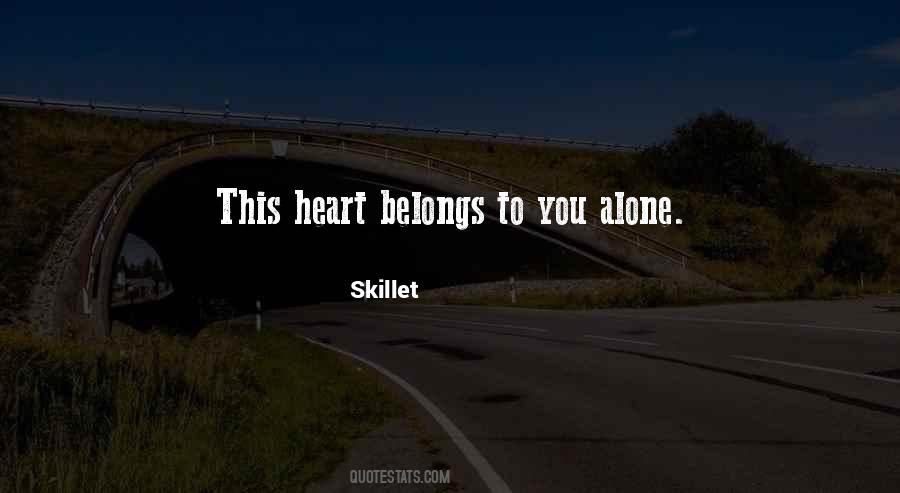 Skillet Quotes #1456762