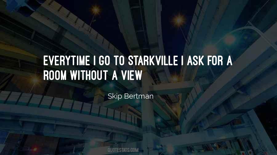 Skip Bertman Quotes #1221897