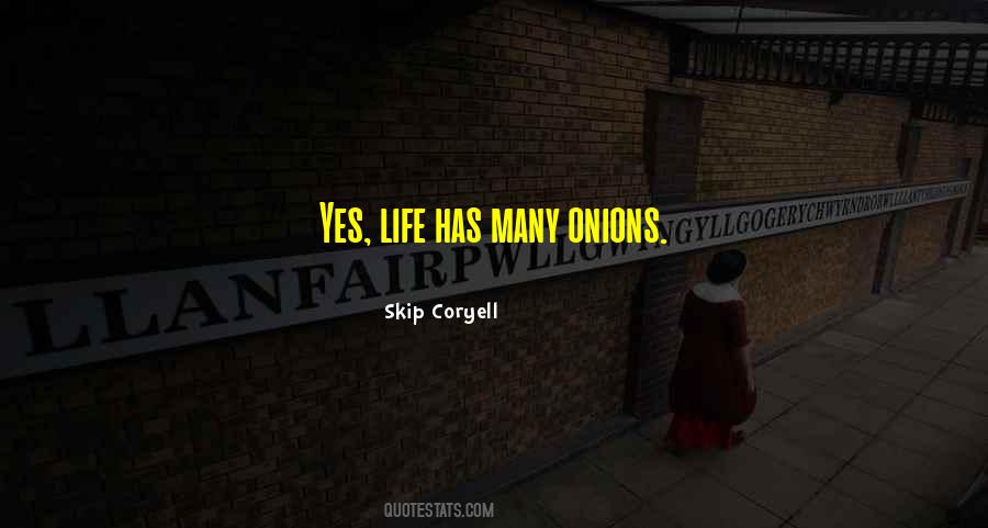 Skip Coryell Quotes #1395238 Skip Coryell Quotes #1395238