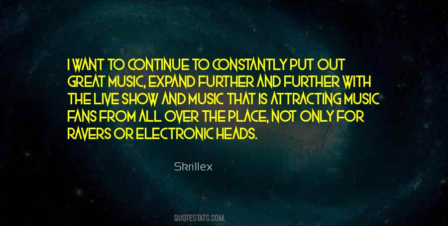 Skrillex Quotes #1378127