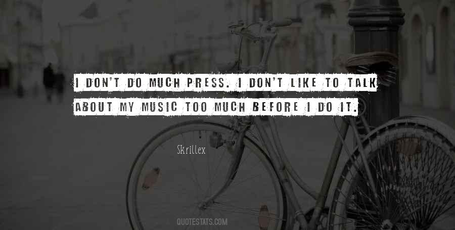 Skrillex Quotes #191016