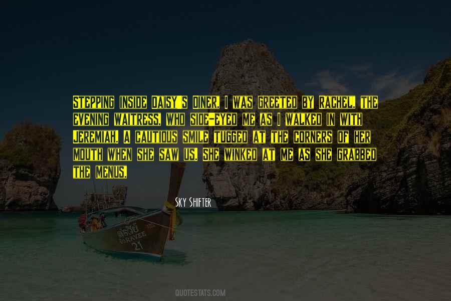 Sky Shifter Quotes #1688233 Sky Shifter Quotes #1688233