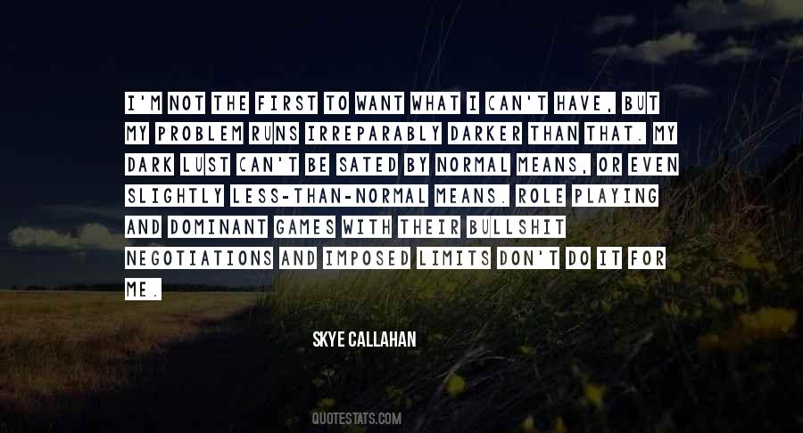 Skye Callahan Quotes #1399229
