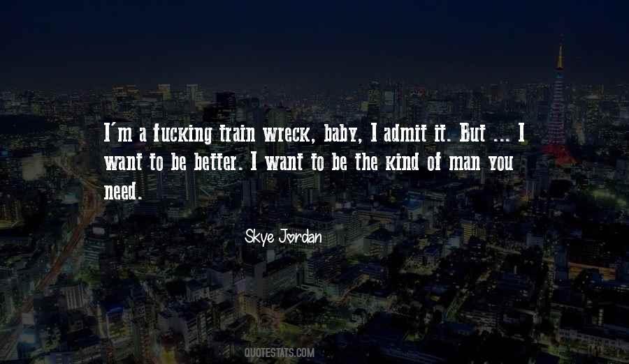 Skye Jordan Quotes #331009